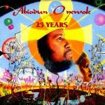 25 Years - CD Audio di Abiodun Oyewole