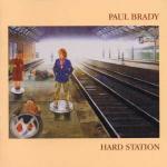 Hard Station - CD Audio di Paul Brady