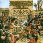 The Grand Wazoo - CD Audio di Frank Zappa