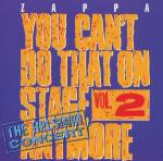 You Can't Do That vol.2 - CD Audio di Frank Zappa