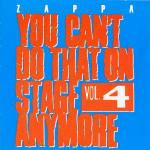 You Can't Do That vol.4 - CD Audio di Frank Zappa