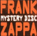 Mystery Disc - CD Audio di Frank Zappa