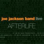 Live Afterlife - CD Audio di Joe Jackson (Band)
