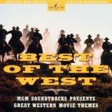 Best Of The West Mgm Soundtracks Presents Great Western .. (Colonna Sonora) - CD Audio