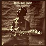 And the Houserockers - Vinile LP di Hound Dog Taylor