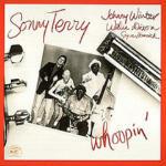 Whoopin' - CD Audio di Johnny Winter,Willie Dixon,Sonny Terry
