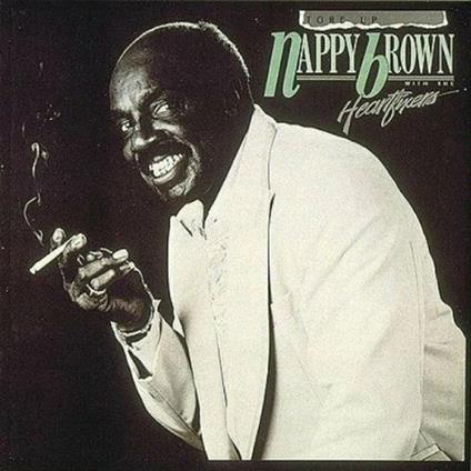 Tore Up - CD Audio di Nappy Brown