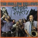 Street Party - CD Audio di Mellow Fellows