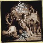 Old New Borrow & Blue - CD Audio di Saffire