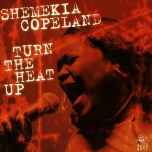 Turn the Heat up - CD Audio di Shemekia Copeland