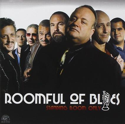 Standing Room Only - CD Audio di Roomful of Blues