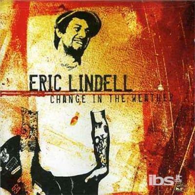 Change in the Weather - CD Audio di Eric Lindell