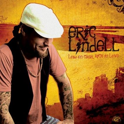 Low On Cash, Rich in Love - CD Audio di Eric Lindell