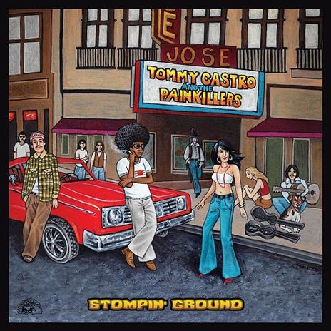 Stompin' Ground - CD Audio di Tommy Castro,Painkillers