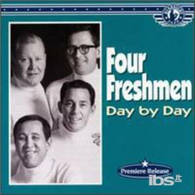 Day By Day - CD Audio di Four Freshmen