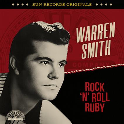 Sun Records Originals: Rock 'N' Roll Ruby - CD Audio di Warren Smith