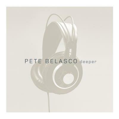 Deeper - CD Audio di Pete Belasco