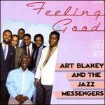 Feeling Good - CD Audio di Art Blakey & the Jazz Messengers