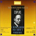 Liriche. Coplas, Chanson Grises, "1830", 3 Poemes De La Pleiade, 33 Shakespeare - CD Audio di Mario Castelnuovo-Tedesco