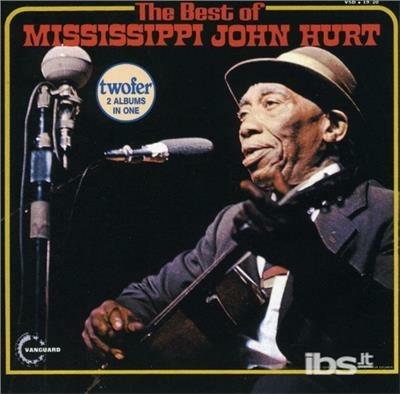 Best Of Mississippi John Hurt - CD Audio di Mississippi John Hurt