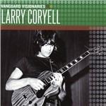 Vanguard Visionaries - CD Audio di Larry Coryell
