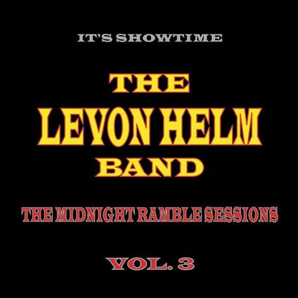 The Midnight Ramble Sessions vol.3 - CD Audio di Levon Helm