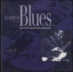 Frett N the Blues
