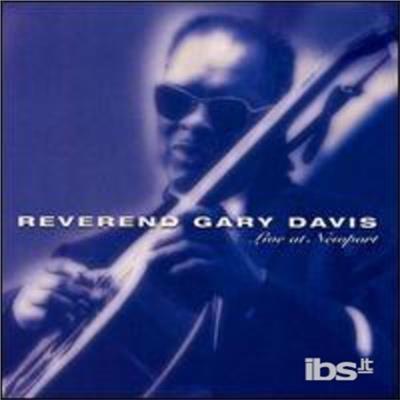 Live At Newport - CD Audio di Reverend Gary Davis