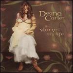 The Story of My Life - CD Audio di Deana Carter