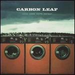 Love, Loss, Hope, Repeat - CD Audio di Carbon Leaf