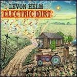 Electric Dirt - CD Audio di Levon Helm