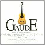 Variazioni Op.49 - Sonata per Chitarra e Flauto Op.24 - 6 Valzer - CD Audio di Theodor Gaude