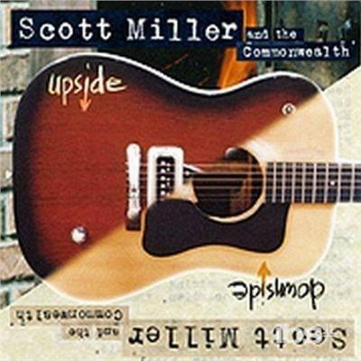 Upside Downside - CD Audio di Scott Miller & the Commonwealth
