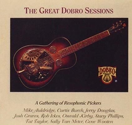 Great Dobro Sessions - CD Audio