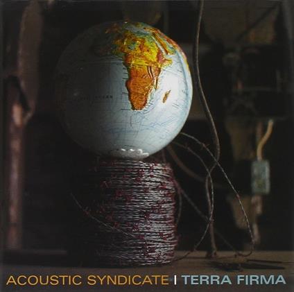 Terra Firma - CD Audio di Acoustic Syndicate