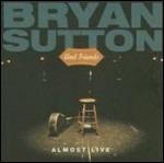 Almost Live - CD Audio di Bryan Sutton