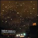 The Stars Are Out - CD Audio di Sarah Borges,Broken Singles