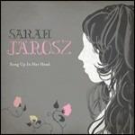 Song Up in Her Head - CD Audio di Sarah Jarosz