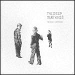 Place I Left Behind - CD Audio di Deep Dark Woods