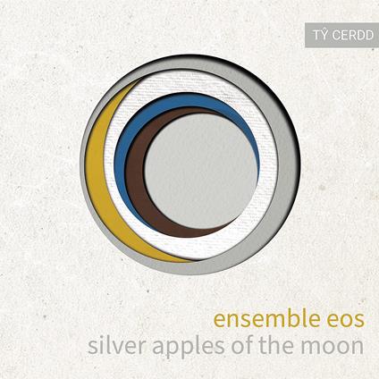 Ensemble Eos - Silver Apples Of The Moon - CD Audio