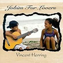 Jobim For Lovers - CD Audio di Vincent Herring