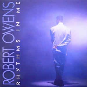 Rhythms in Me - CD Audio di Robert Owens