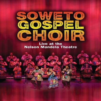 Live At The Nelson Man... (DVD) - DVD di Soweto Gospel Choir