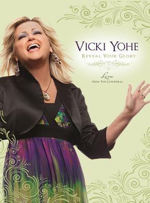 Reveal Your Glory:Live (DVD) - DVD di Vicki Yohe