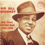 Do That Guitar Rag 1928-1935 - CD Audio di Big Bill Broonzy