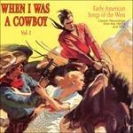 When I Was a Cowboy vol.1 - CD Audio