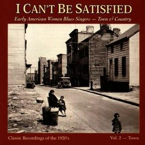 I Can't Be Satisfied vol.2 - CD Audio
