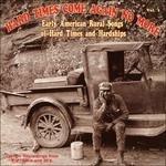 Hard Times Come Again No More vol.1 - CD Audio