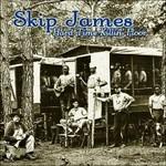 Hard Time Killing Floor - CD Audio di Skip James