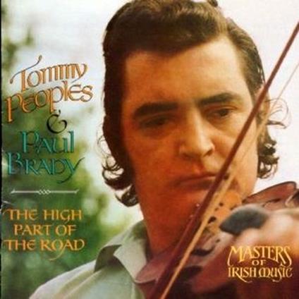 The High Part of the Road - CD Audio di Paul Brady,Tommy Peoples